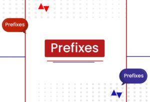 Prefixes
